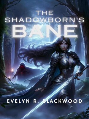 cover image of The Shadowborn's Bane